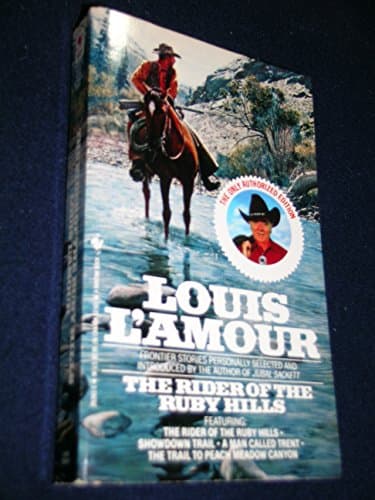 Book cover for The Rider of the Ruby Hills by L'Amour, Louis