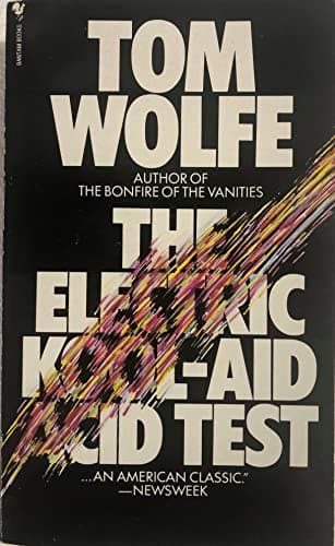 Book cover for The Electric Kool-Aid Acid Test by Tom Wolfe