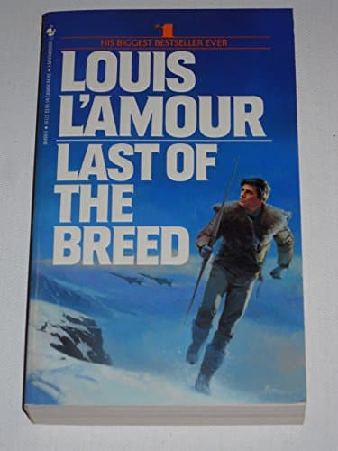 Book cover for Last of the Breed by L'Amour, Louis