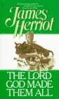 Book cover for The Lord God Made Them All by Herriot, James