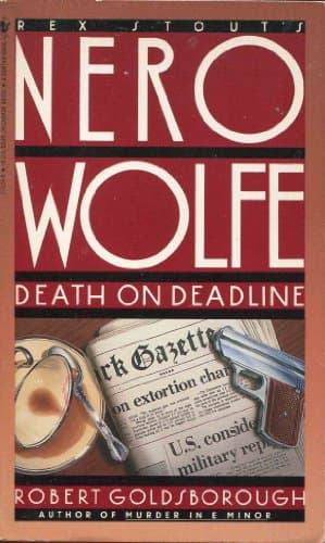 Book cover for Death on Deadline (Nero Wolfe) by Robert Goldsborough