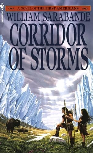 Book cover for Corridor of Storms (First Americans, Book II) by Sarabande, William