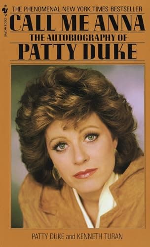 Book cover for Call Me Anna: The Autobiography of Patty Duke by Duke, Patty