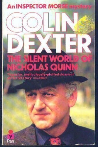Book cover for The Silent World of Nicholas Quinn by Colin Dexter