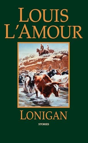 Book cover for Lonigan by Louis L'Amour