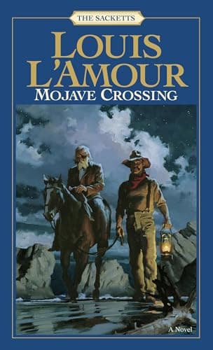 Book cover for Mojave Crossing (Sacketts, No. 9) by L'Amour, Louis