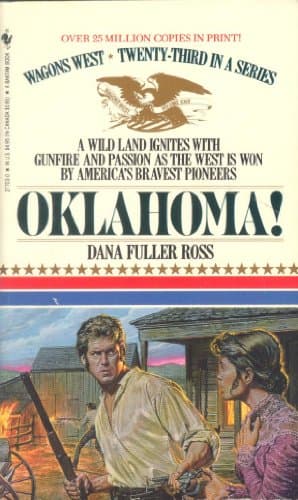 Book cover for OKLAHOMA! (Wagon's West) by Ross, Dana Fuller