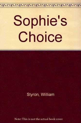Book cover for Sophie's Choice by Styron, William