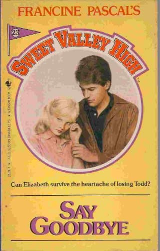 Book cover for SAY GOODBYE (Sweet Valley High, 23) by Pascal, Francine