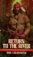 Book cover for Return to the River (Spanish Bit Saga #11) by Coldsmith, Don