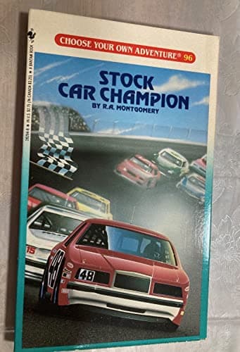 Book cover for Stock Car Champion (Choose Your Own Adventures, No 96) by Montgomery, R.A.