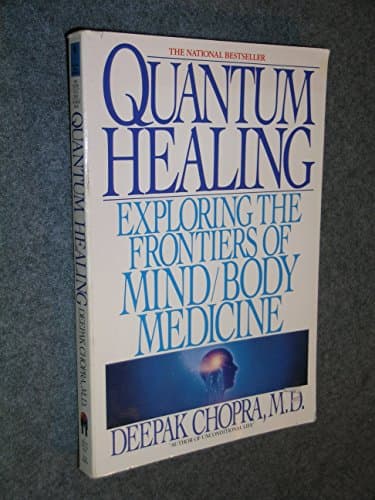 Book cover for Quantum Healing: Exploring the Frontiers of Mind/Body Medicine by Chopra, Deepak
