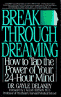 Book cover for Breakthrough Dreaming by Delaney, Gayle