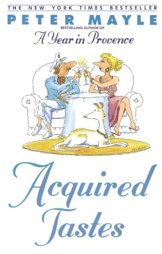 Book cover for Acquired Tastes by Mayle, Peter
