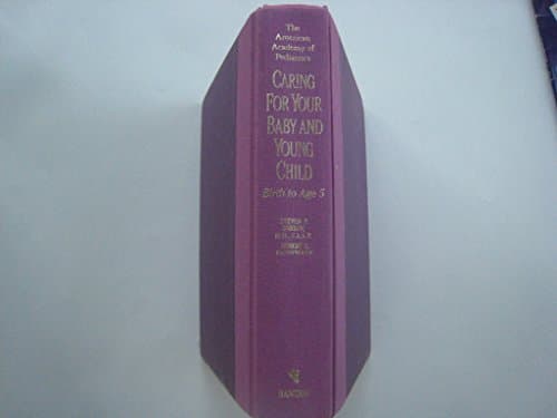 Book cover for Caring for Your Baby and Young Children (The American Academy of Pediatrics) by Shelov M.D., Steven P.