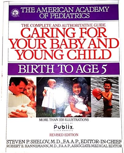 Caring for Your Baby and Young Child: Birth to Age 5