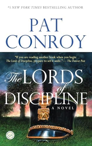 Book cover for The Lords of Discipline: A Novel by Conroy, Pat