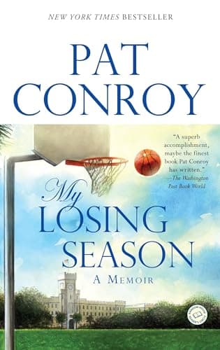 Book cover for My Losing Season: A Memoir by Conroy, Pat