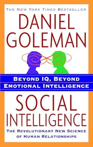 Book cover for Social Intelligence: The New Science of Human Relationships by Goleman, Daniel