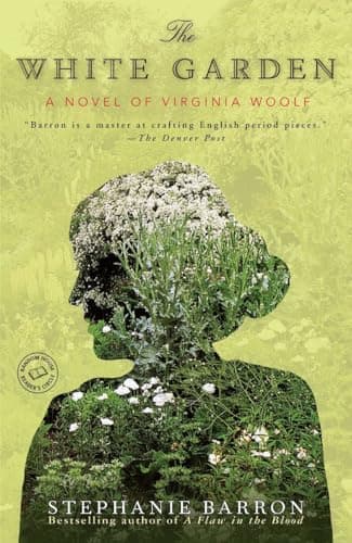 Book cover for The White Garden: A Novel of Virginia Woolf (Random House Reader's Circle) by Barron, Stephanie