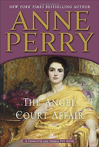 Book cover for The Angel Court Affair: A Charlotte and Thomas Pitt Novel by Perry, Anne