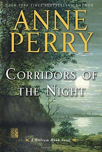 Book cover for Corridors of the Night: A William Monk Novel by Perry, Anne