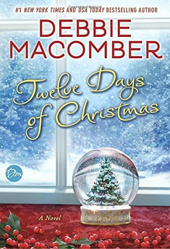 Book cover for Twelve Days of Christmas: A Christmas Novel by Macomber, Debbie