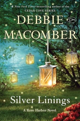 Book cover for Silver Linings: A Rose Harbor Novel by Macomber, Debbie