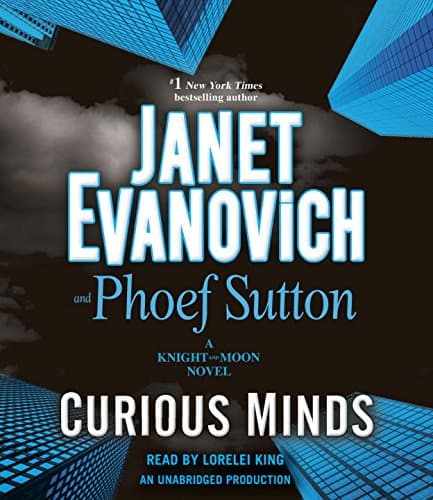 Book cover for Curious Minds: A Knight and Moon Novel by Evanovich, Janet