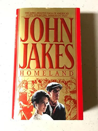 Book cover for Homeland: The Crown Family Saga, 1890-1900 by Jakes, John