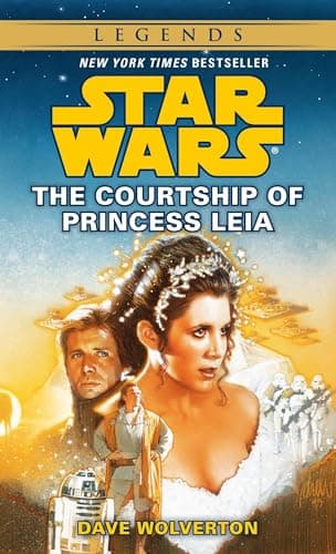 Book cover for The Courtship of Princess Leia: Star Wars Legends by Wolverton, Dave