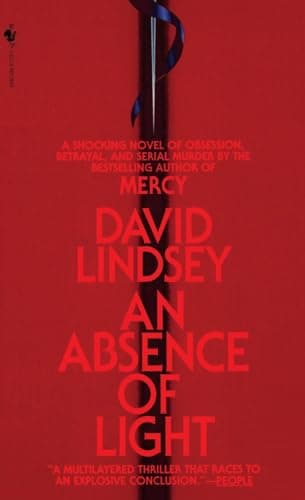 Book cover for An Absence of Light: A Novel by Lindsey, David