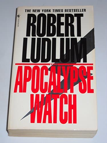 Book cover for The Apocalypse Watch by Robert Ludlum