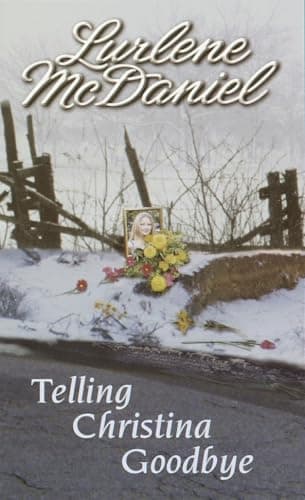 Book cover for Telling Christina Goodbye by McDaniel, Lurlene