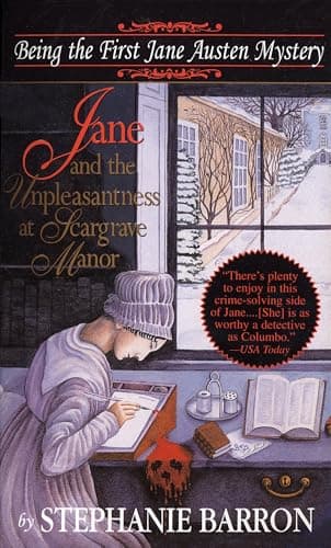 Book cover for Jane and the Unpleasantness at Scargrave Manor: Being the First Jane Austen Mystery (Jane Austen Mysteries) by Barron, Stephanie