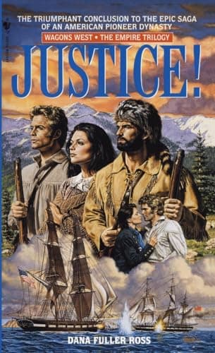 Book cover for Justice! (Wagons West Empire) by Ross, Dana Fuller