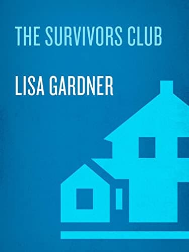 The Survivors Club: A Thriller