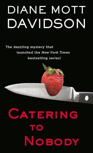 Book cover for Catering to Nobody (Goldy, Book 1) by Davidson, Diane Mott