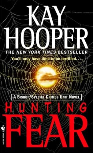 Hunting Fear: A Bishop/Special Crimes Unit Novel