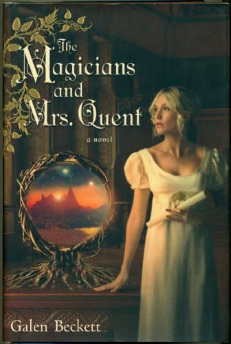 Book cover for The Magicians and Mrs. Quent by Beckett, Galen