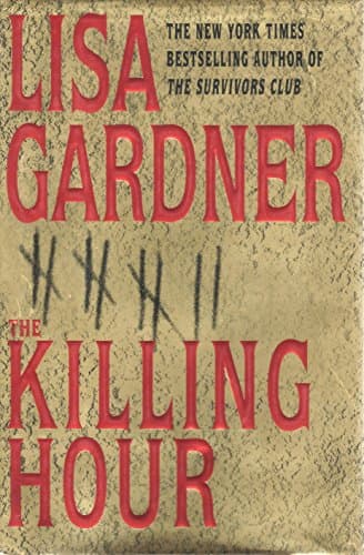 Book cover for The Killing Hour by Gardner, Lisa
