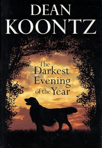 Book cover for The Darkest Evening of the Year by Koontz, Dean