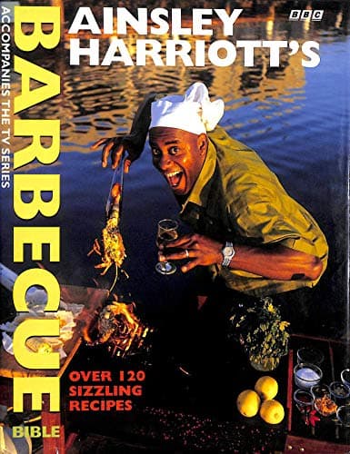 Book cover for Ainsley Harriott's Barbecue Bible by Harriott, Ainsley