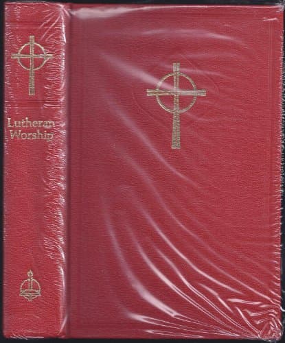Book cover for Lutheran Worship by The Commission of Worship of the Lutheran Church - Missouri Synod