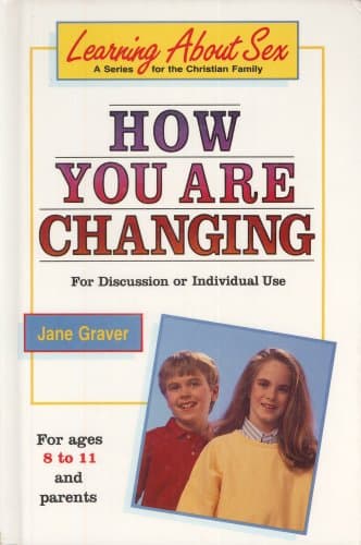 Book cover for How You Are Changing: For Discussion or Individual Use (Learning About Sex Series) by Jane Graver