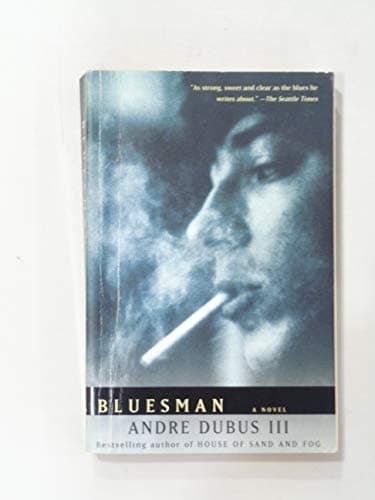 Book cover for Bluesman by Dubus III, Andre