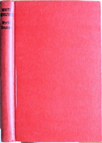 Book cover for White Horizons by Simpson, Myrtle
