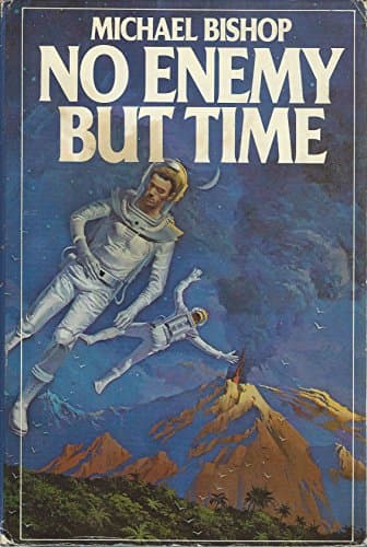 Book cover for No Enemy But Time by Bishop,Michael