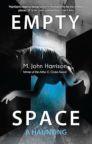 Book cover for Empty Space: A Haunting by Harrison, M. John