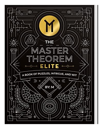 The Master Theorem: Elite - A Book of Puzzles, Intrigue, and Wit